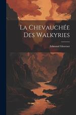 La Chevauchée Des Walkyries