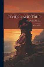 Tender and True: Poems of Love