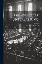 Die Strafbare Unterlassung