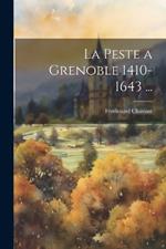 La Peste a Grenoble 1410-1643 ...