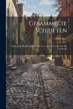 Gesammelte Schriften: Reihe. Die Welt Im Licht: 1. Bd. Verweile Doch! 2. Bd. Du Bist So Schön!