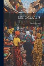 Les Çomâlis