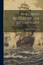 The Great Battles of the British Navy