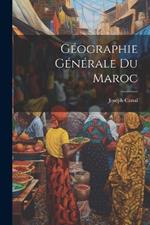 Géographie Générale Du Maroc