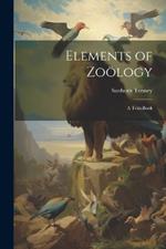 Elements of Zoölogy: A Text-Book