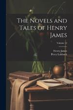 The Novels and Tales of Henry James; Volume 12