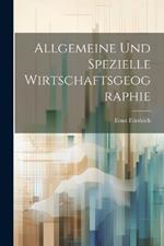 Allgemeine Und Spezielle Wirtschaftsgeographie