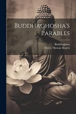 Buddhaghosha's Parables