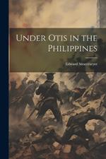 Under Otis in the Philippines