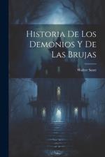 Historia De Los Demonios Y De Las Brujas