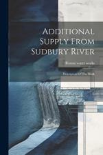 Additional Supply From Sudbury River: Description Of The Work