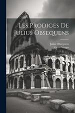 Les Prodiges De Julius Obsequens