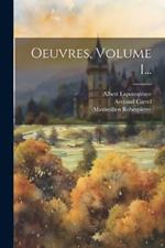 Oeuvres, Volume 1...