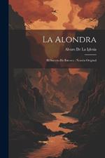 La Alondra: El Secreto De Estrovo: Novela Original