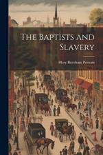 The Baptists and Slavery