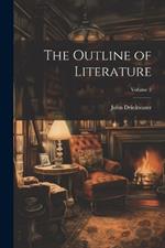 The Outline of Literature; Volume 2