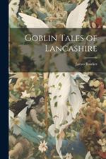 Goblin Tales of Lancashire