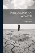 Philosophy of Wealth