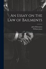 An Essay on the Law of Bailments