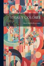 Ideas Y Colores