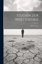 Studien Zur Werttheorie