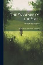 The Warfare of the Soul: Practical Studies in the Life of Temptation