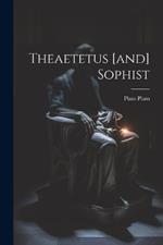 Theaetetus [and] Sophist