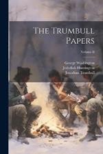 The Trumbull Papers; Volume II