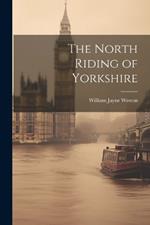 The North Riding of Yorkshire