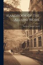 Handbook of the Alumni Work