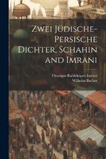 Zwei jüdische-persische Dichter, Schahin and Imrani