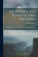 Die Mystick, die Künstler und das Leben; über englische Dichter und Maler im 19. Jahrhundert. Accorde