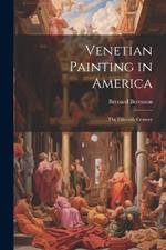 Venetian Painting in America: The Fifteenth Century