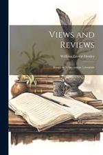 Views and Reviews: Essays in Appreciation. Literature