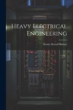 Heavy Electrical Engineering