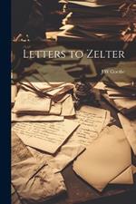 Letters to Zelter