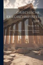 Griechische Kriegsschriftsteller; Griechisch und Deutsch mit kritischen und erklärenden Anmerkungen