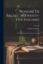 Honoré de Balzac in Twenty-five Volumes: The First Complete Translation Into English; Volume 12