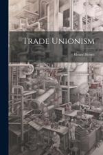 Trade Unionism