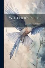 Whittier's Poems