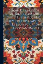 Naq'id de arr et de Ahtal, texte arabe publié pour la premiere fois d'apres le manuscript de Constantinople