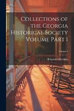 Collections of the Georgia Historical Society Volume Part 1; Volume 3