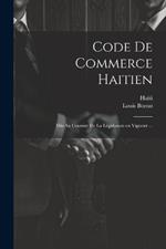 Code de commerce haitien: Mis au courant de la législation en vigueur ...