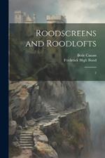 Roodscreens and Roodlofts: 2