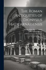 The Roman Antiquities of Dionysius Halicarnassensis: 2