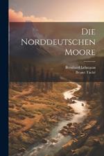 Die norddeutschen moore