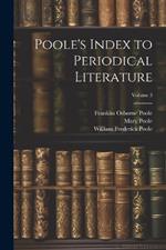 Poole's Index to Periodical Literature; Volume 3