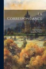 La correspondance;