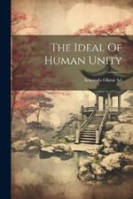 The Ideal Of Human Unity