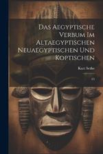 Das aegyptische Verbum im altaegyptischen neuaegyptischen und koptischen: 03